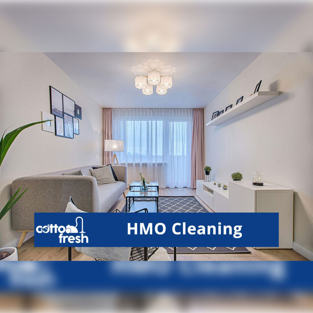 HMO Cleaning by Cotton Fresh Cleaning Services